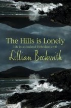 Lillian Beckwith - The Hills Is Lonely