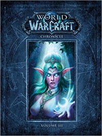  - World of Warcraft. Chronicle: Volume 3