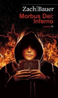 Бастиан Цах, Маттиас Бауэр - Morbus Dei: Inferno
