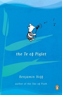 Benjamin Hoff - The Te of Piglet