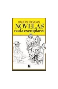 Dalton Trevisan - Novelas Nada Exemplares