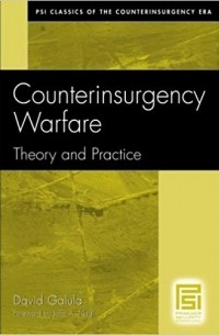 Counterinsurgency Warfare Theory and Practice David Galula