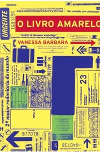 Ванесса Барбара - O Livro Amarelo do Terminal