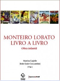 Мариса Лайоло - Monteiro Lobato: Livro a Livro