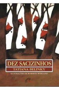 Татьяна Белинки - Dez sacizinhos