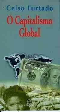 Селсу Фуртаду - O Capitalismo Global