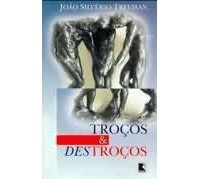 Жуан Силвериу Тревизан - Trocos & Destroços