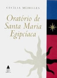 Сесилия Мейрелеш - Oratório de Santa Maria Egipcíaca