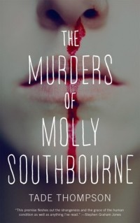 Tade Thompson - The Murders of Molly Southbourne
