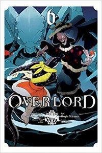 - Overlord, Vol.6