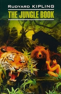 Rudyard Kipling - The Jungle Book