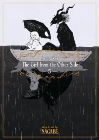 Нагабэ  - The Girl from the Other Side: Siúil A Rún, Volume 5