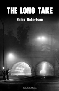 Robin Robertson - The Long Take