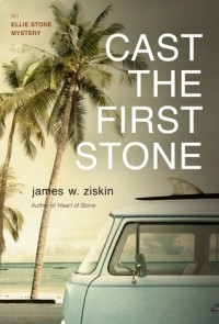 James W. Ziskin - Cast the First Stone