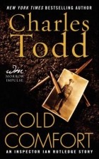 Charles Todd - Cold Comfort