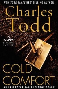 Charles Todd - Cold Comfort