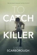 Шерил Скарборо - To Catch a Killer