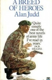 Алан Джадд - A Breed of Heroes