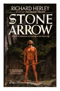 Ричард Херли - The Stone Arrow