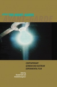  - After the Avant-garde: Contemporary German and Austrian Experimental Film