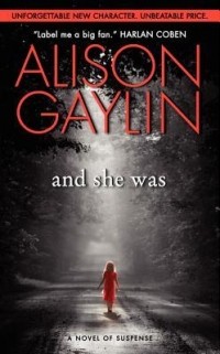 Alison Gaylin - And She Was