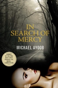 Майкл Айюб - In Search of Mercy