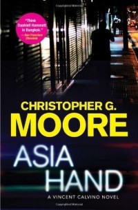 Christopher G. Moore - Asia Hand