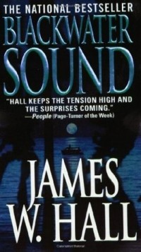 James W. Hall - Blackwater Sound