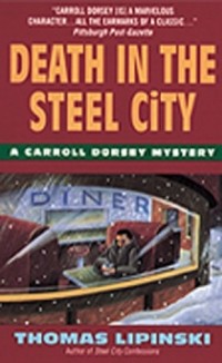 Томас Липински - Death in the Steel City