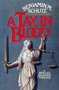 Бенджамин Шутц - A Tax in Blood