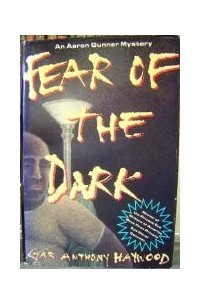 Гэр Энтони Хэйвуд - Fear of the Dark