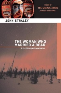 Джон Стрэйли - The Woman Who Married a Bear