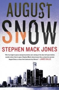 Стивен Мак Джонс - August Snow