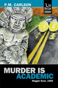 П. М. Карлсон - Murder Is Academic