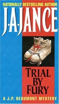 J. A. Jance - Trial By Fury