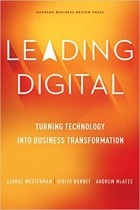  - Leading Digital: Turning Technology into Business Transformation