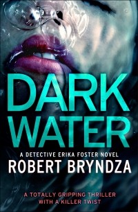 Robert Bryndza - Dark Water
