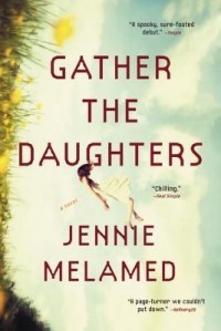 Дженни Меламед - Gather the Daughters