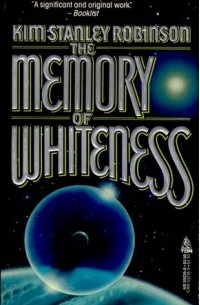 Kim Stanley Robinson - The Memory of Whiteness