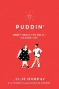 Julie Murphy - Puddin&#039;