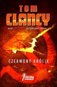 Tom Clancy - Czerwony królik
