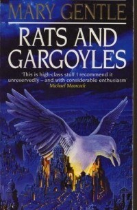 Mary Gentle - Rats and Gargoyles