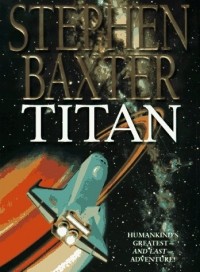 Stephen Baxter - Titan