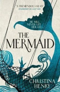 Christina Henry - The Mermaid