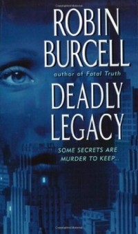 Робин Бёрселл - Deadly Legacy
