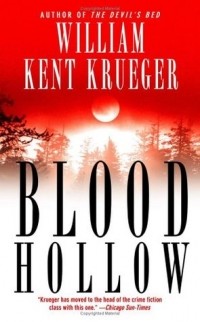 William Kent Krueger - Blood Hollow