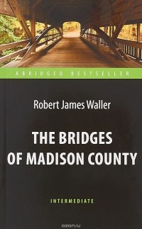 R. D. Waller - The Bridges of Madison County