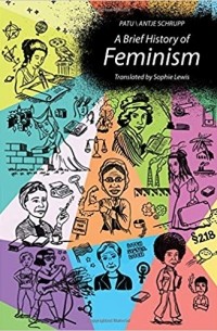  - A Brief History of Feminism