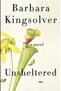 Barbara Kingsolver - Unsheltered