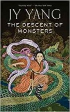 JY Yang - The Descent of Monsters